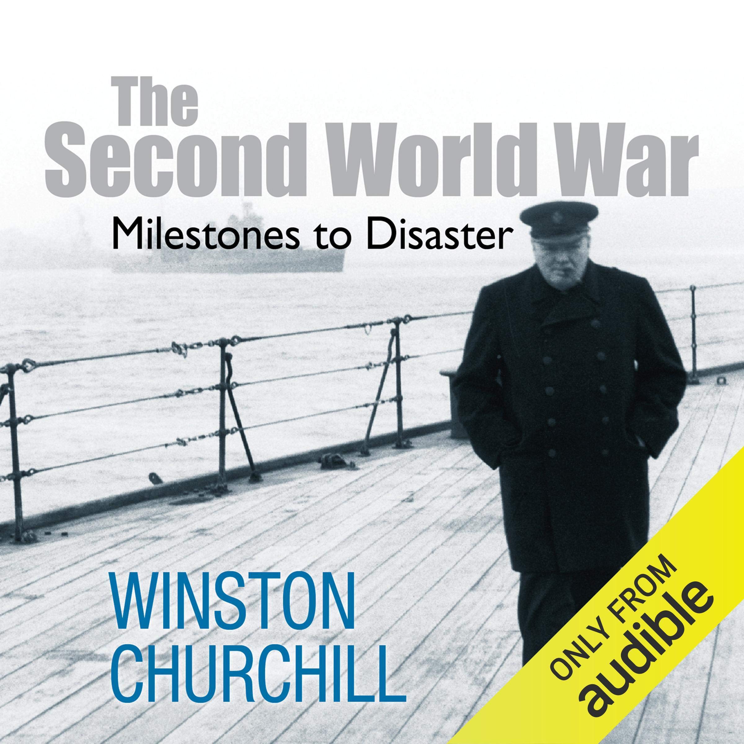 The Second World War: Milestones to Disaster