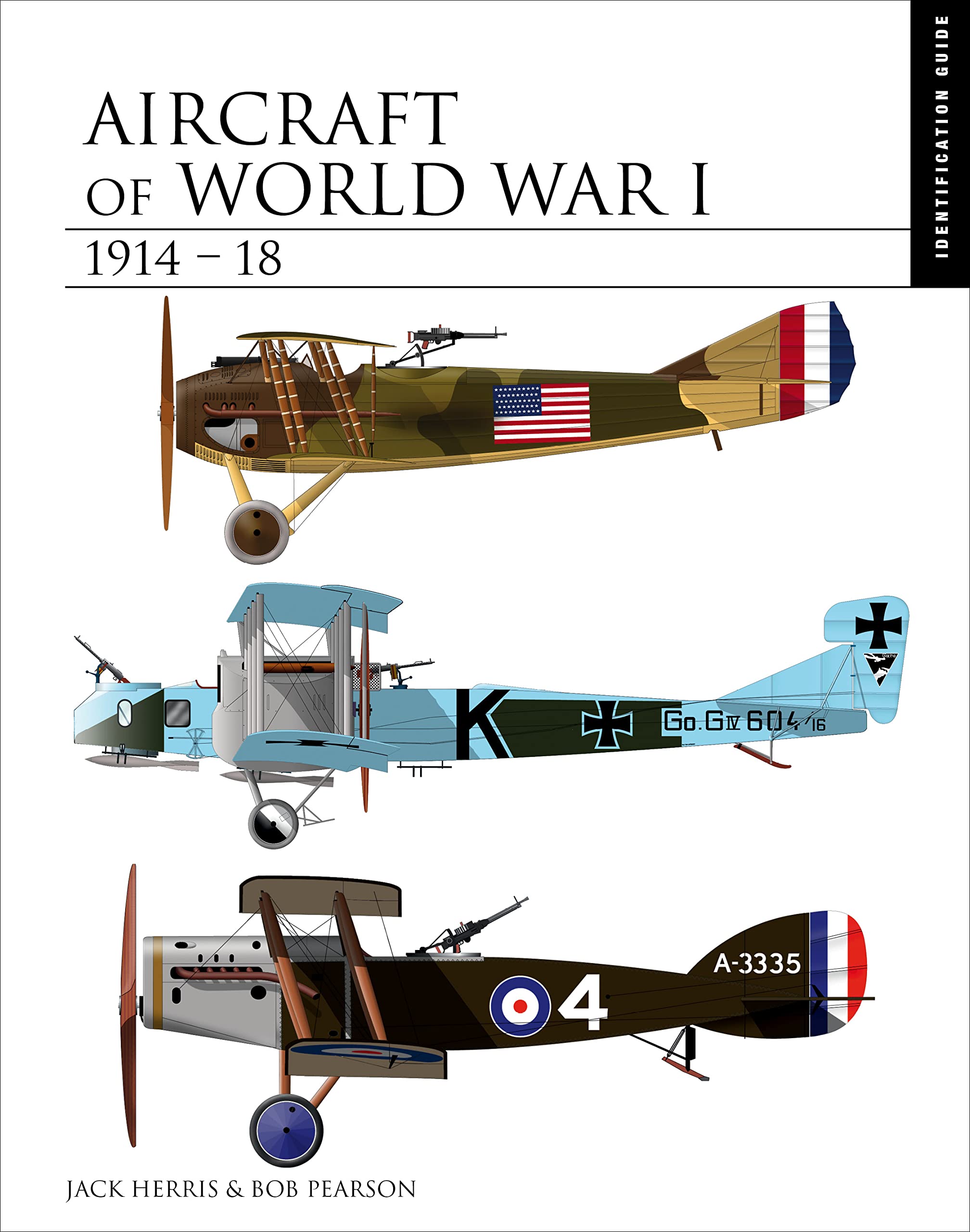 Aircraft of World War I 1914-1918: Identification Guide | Amazon