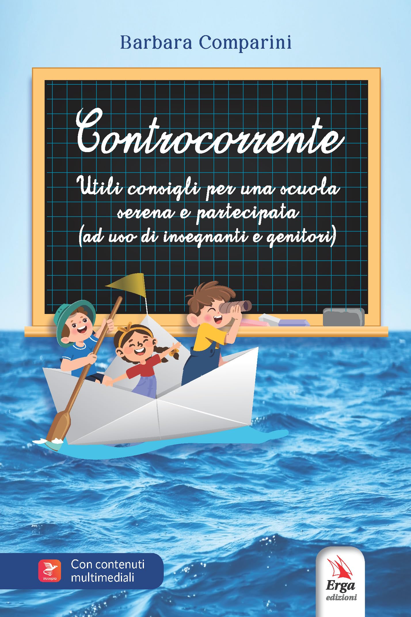 Controcorrente. Utili Consigli Per Una Scuola Serena E Partecipata (Ad Uso Di Insegnanti E Genitori) - 4