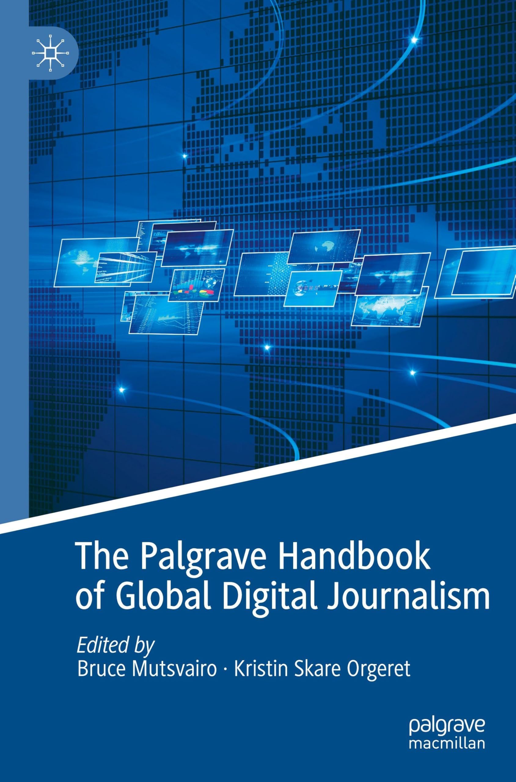The Palgrave Handbook of Global Digital Journalism