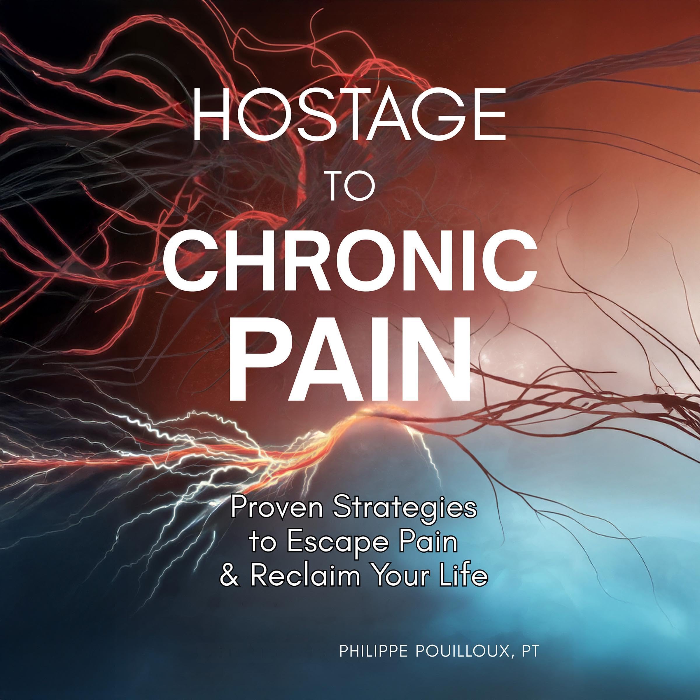 Hostage to Chronic Pain