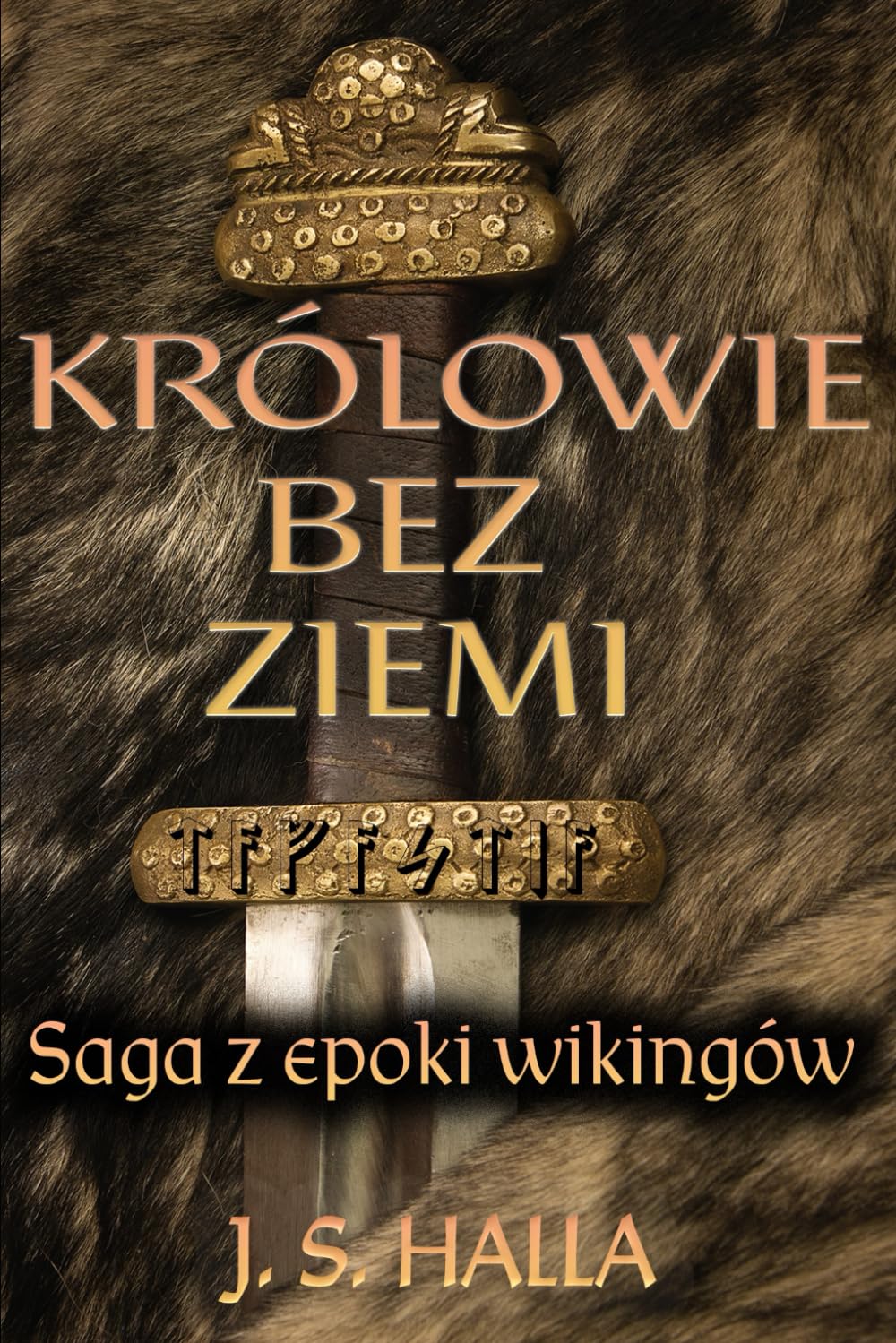 Królowie bez ziemi: Saga z epoki wikingów. Trylogia Tawastiana. : Halla