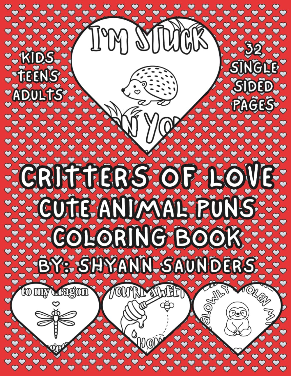 Critters Of Love: Cute Animal Puns Coloring Book
