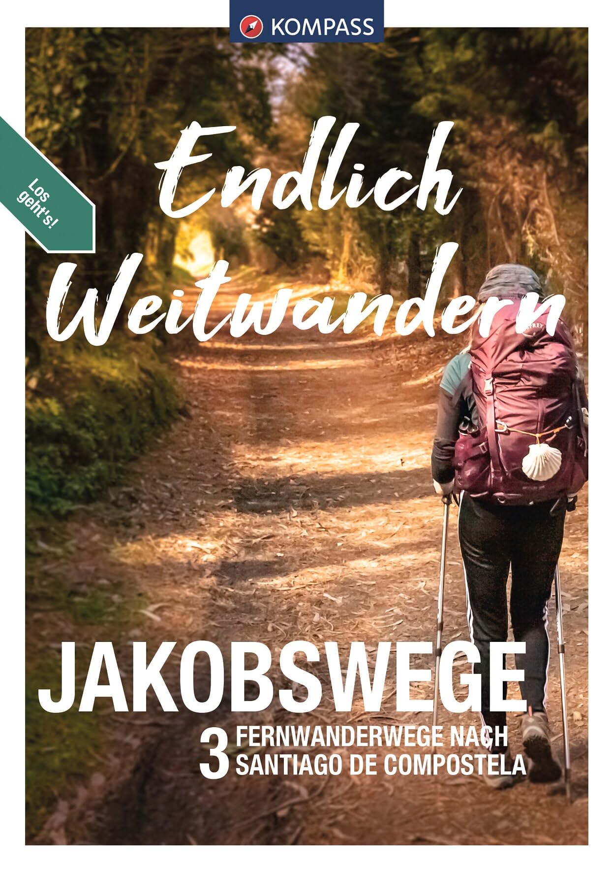 Kompass-Karten Kompass Endlich Weitwandern - Jakobswege: 3 Jakobswege Durch Portugal Und Spanien