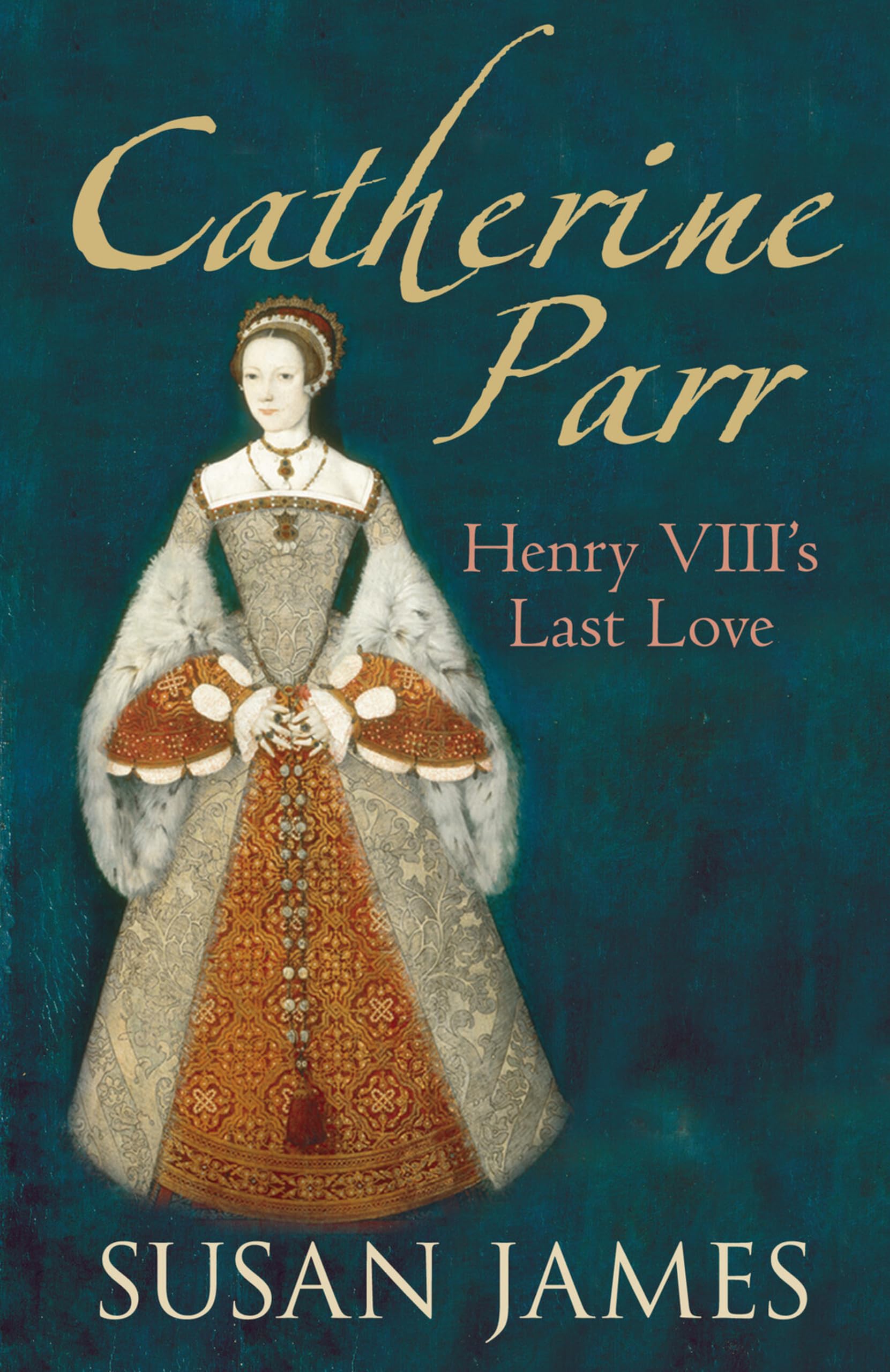 Catherine Parr by Susan James PAPERBACK 9780752448534