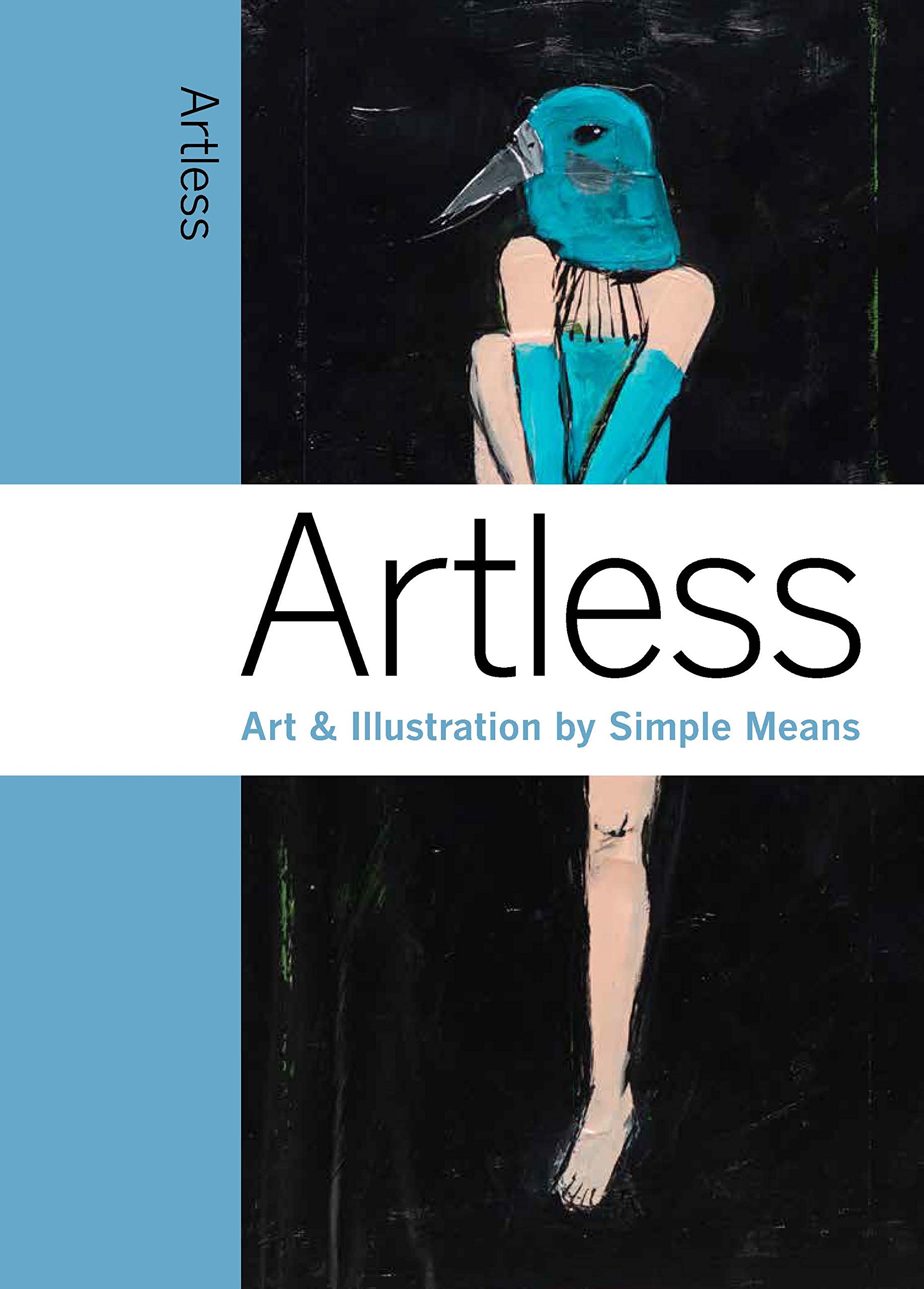 ARTLESS Hardcover – 1 January 2016