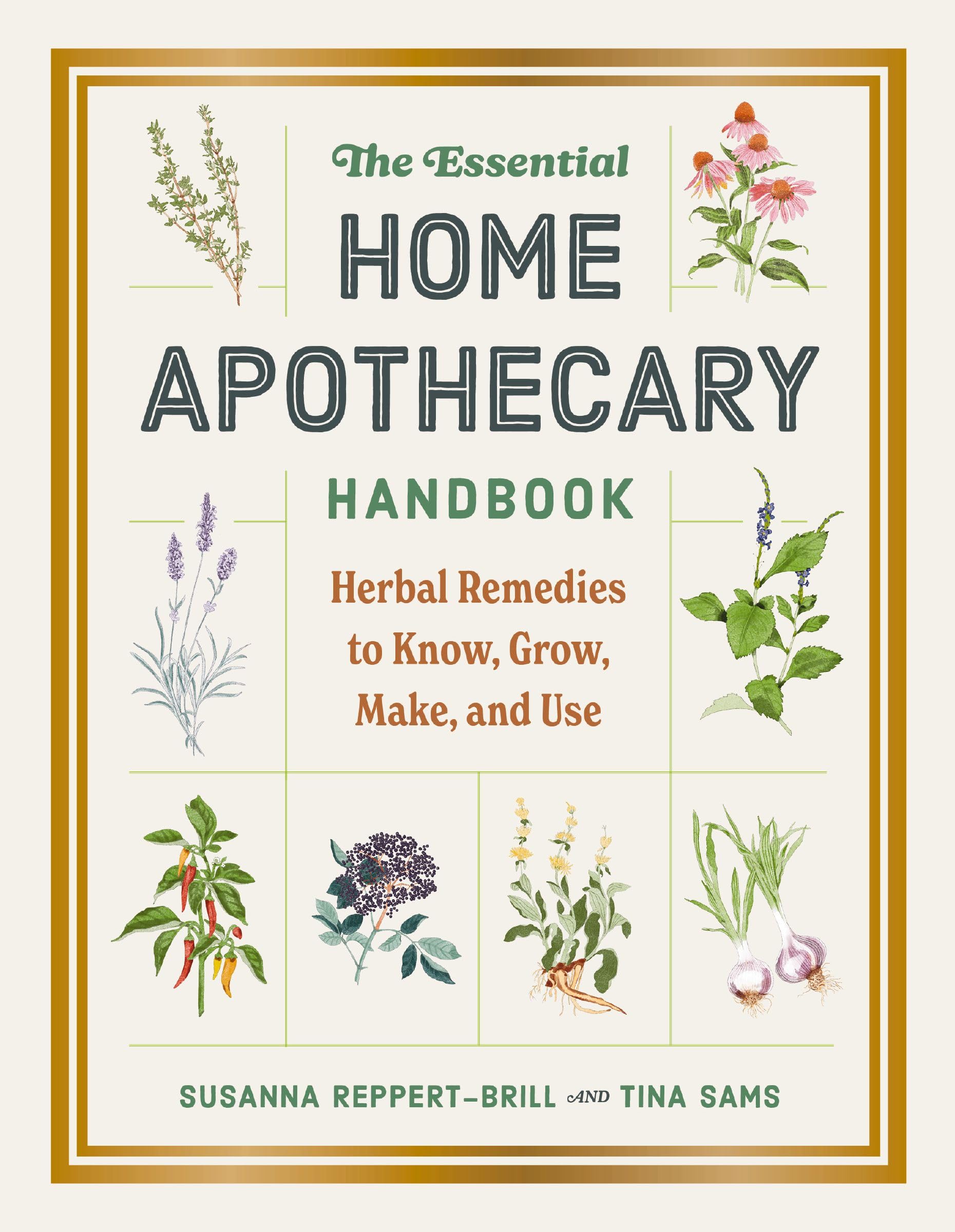 Cider Mill Press Hardcover Book The Essential Home Apothecary Handbook: A Practical Guide To Growing, Preparing, And Using Herbal Remedies