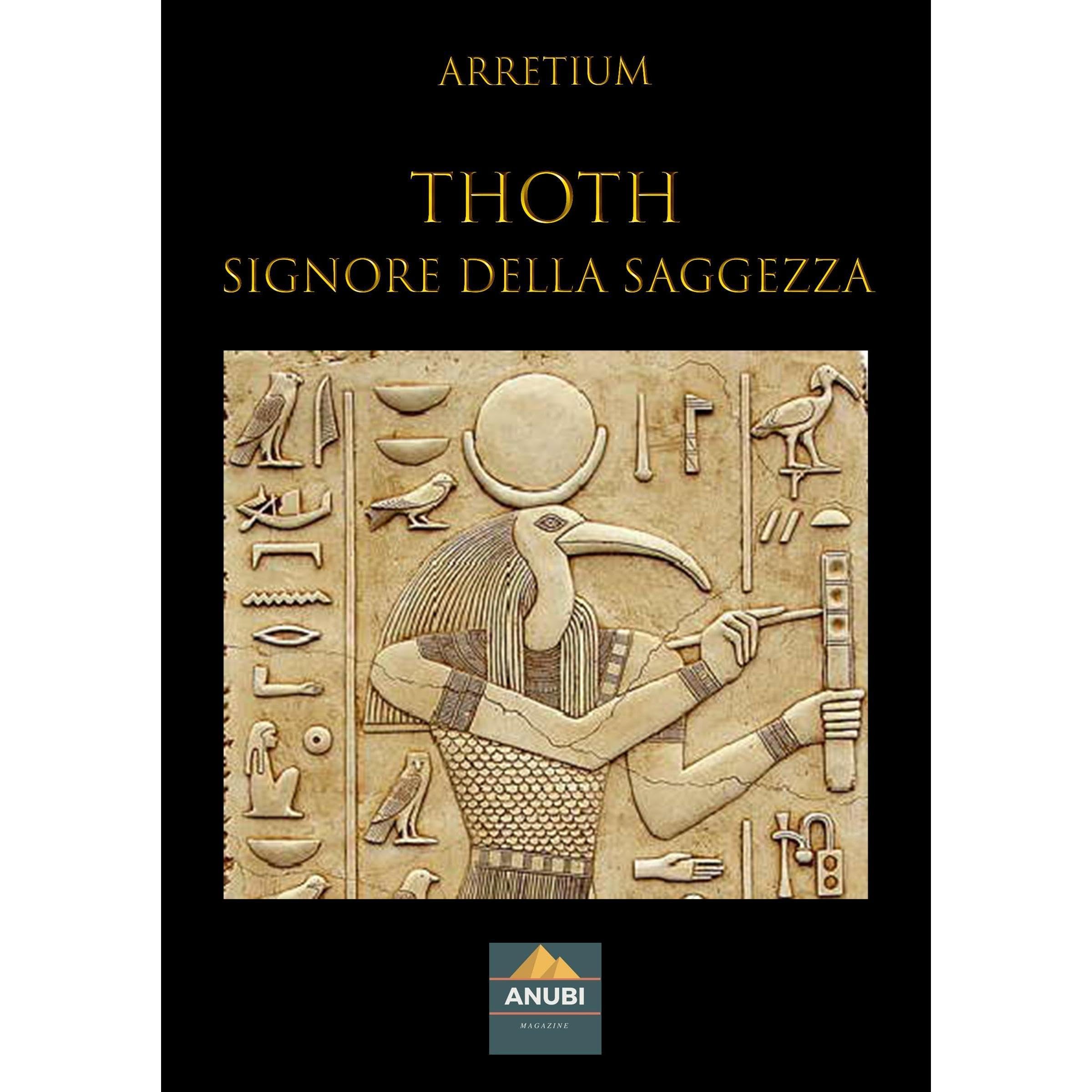 Thoth, Signore della Saggezza