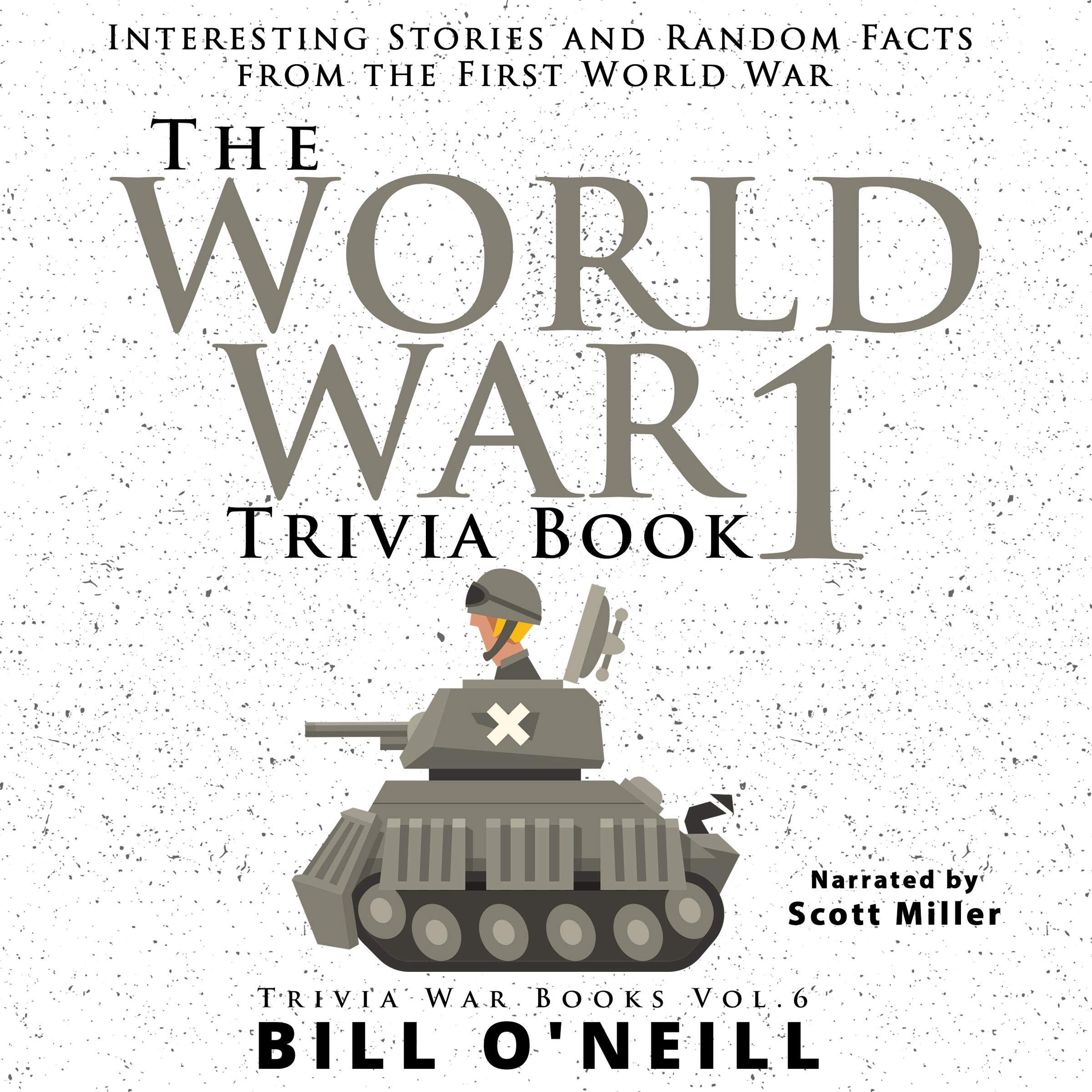 The World War 1 Trivia Book