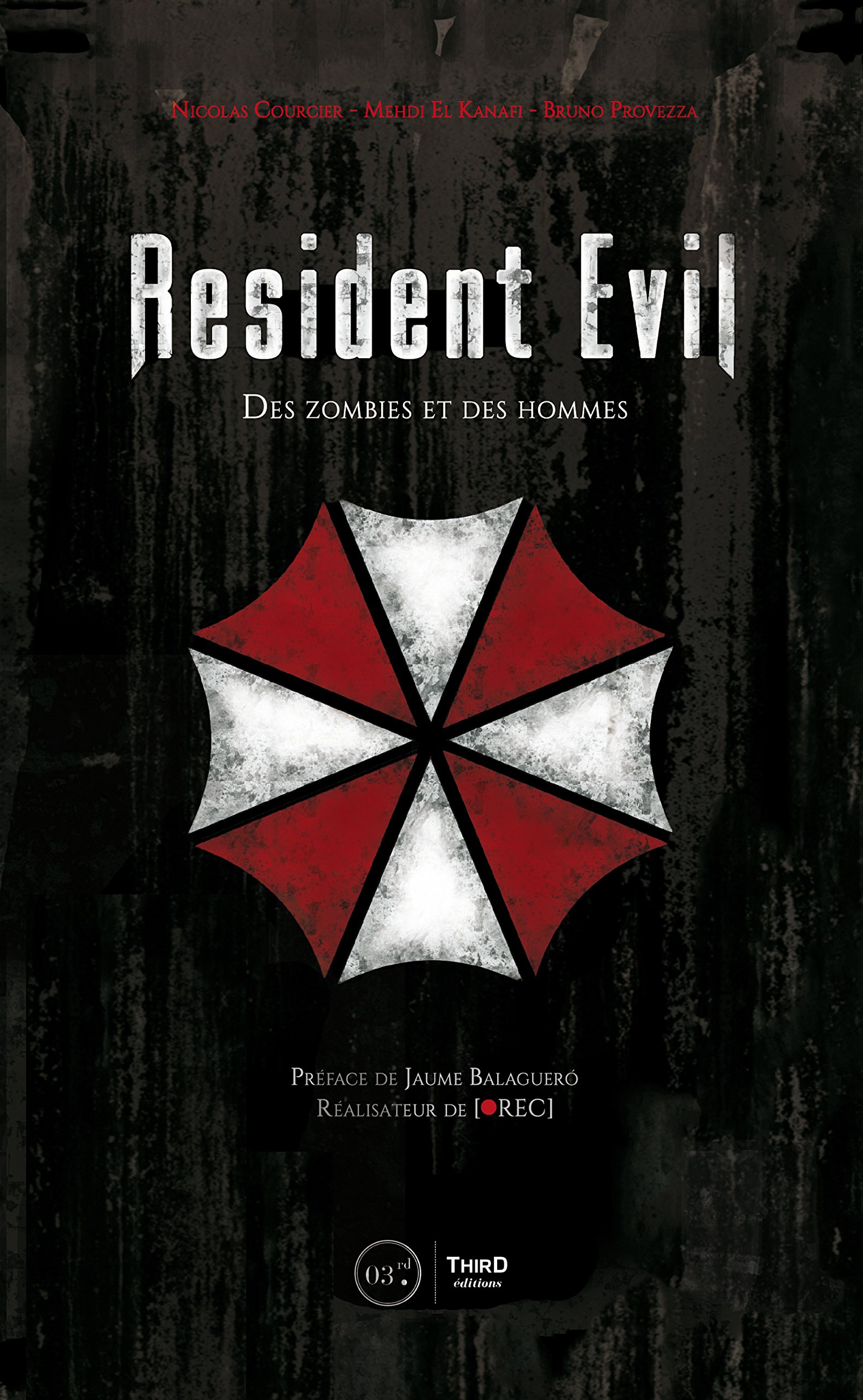Resident Evil - Volume 1: Des zombies et des hommes (French Edition)