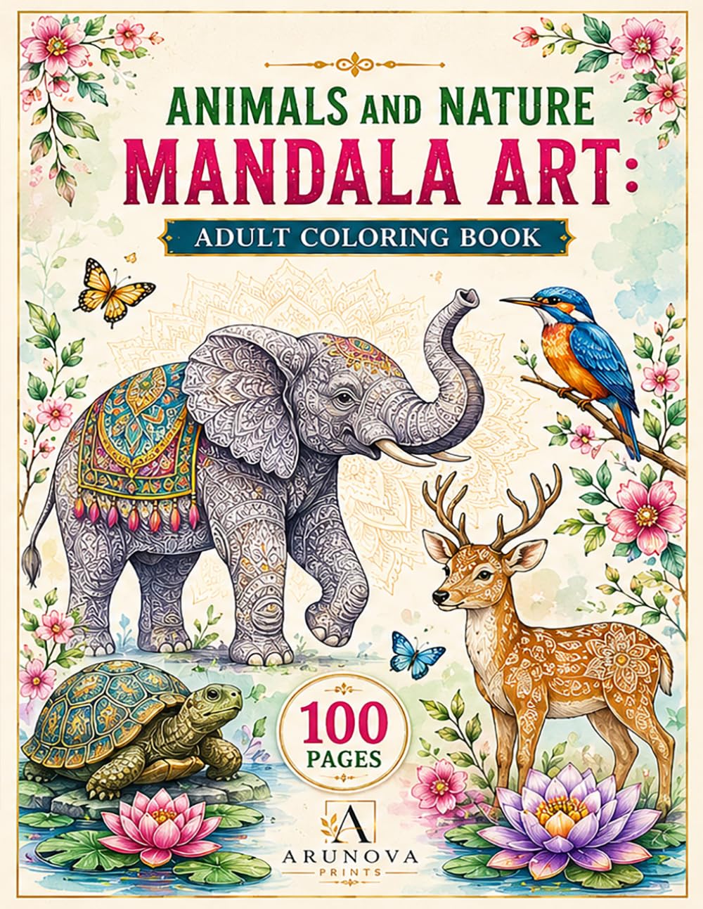 Animals and Nature Mandala Art: Adult Coloring Book