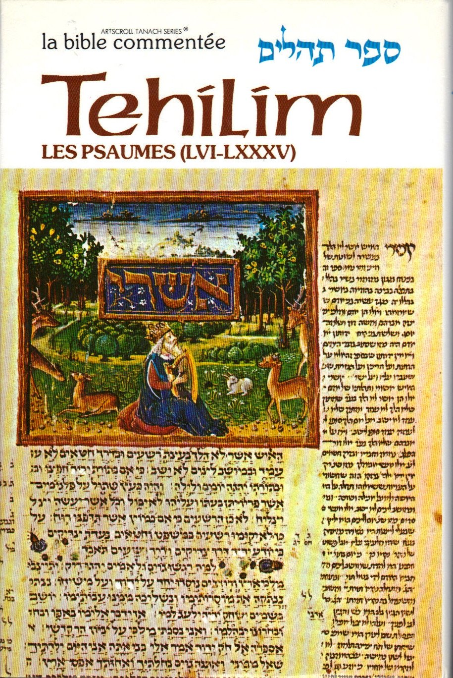 Tehilim / Les Psaumes: Volume 3 (Psaumes 56 à 85)