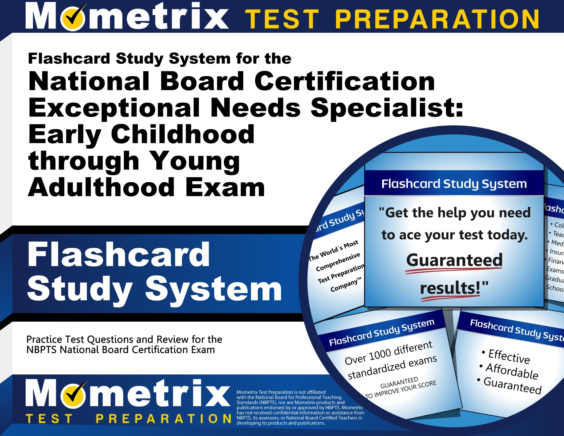 Flashcards for the National Board Certification Exceptional Needs Specialist Early Childhood through Young Adulthood Exam: Practice Test Questions and Review for the NBPTS National Board Certification