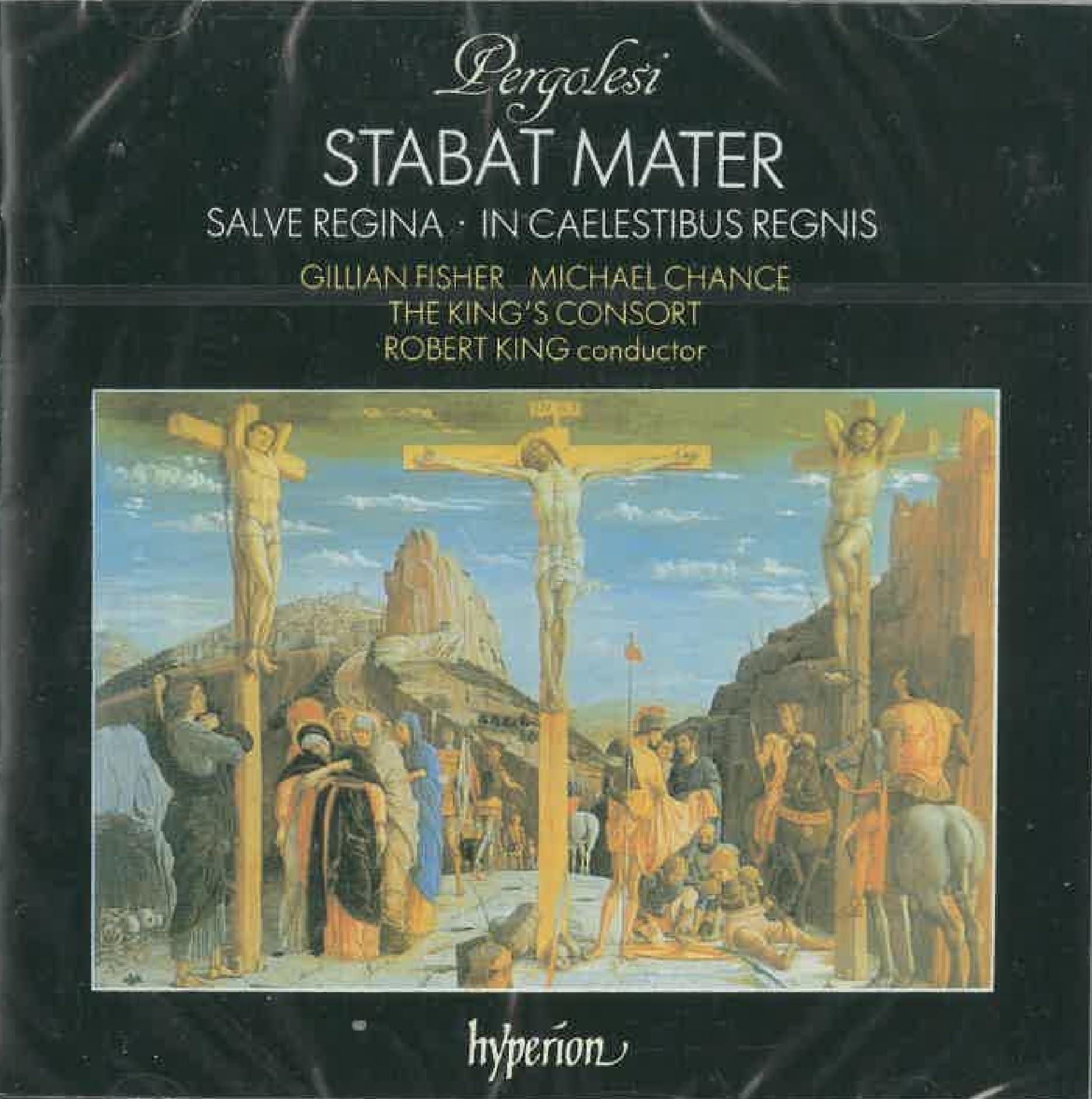 Pergolesi: Stabat Mater; Salve Regina; In Coelestibus Regnis