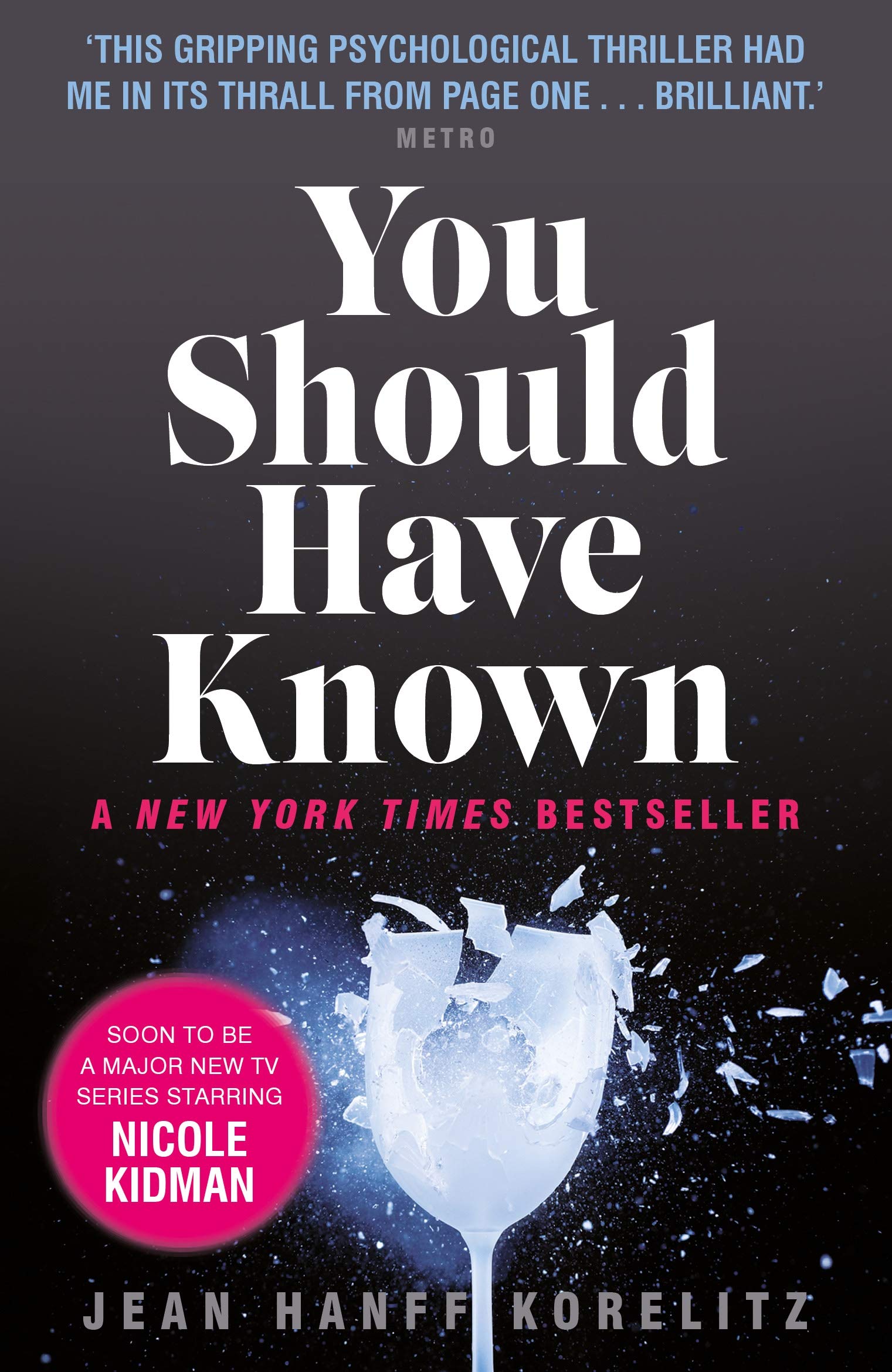 You Should Have Known,Jean Hanff Korelitz- 9780571307531