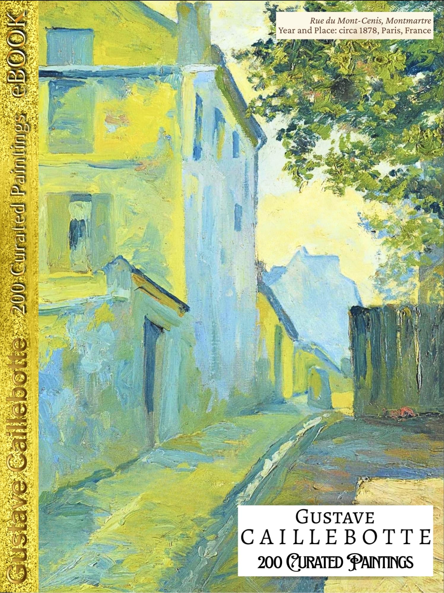 Gustave Caillebotte 200 tableaux restaurés grand format e-book de luxe art