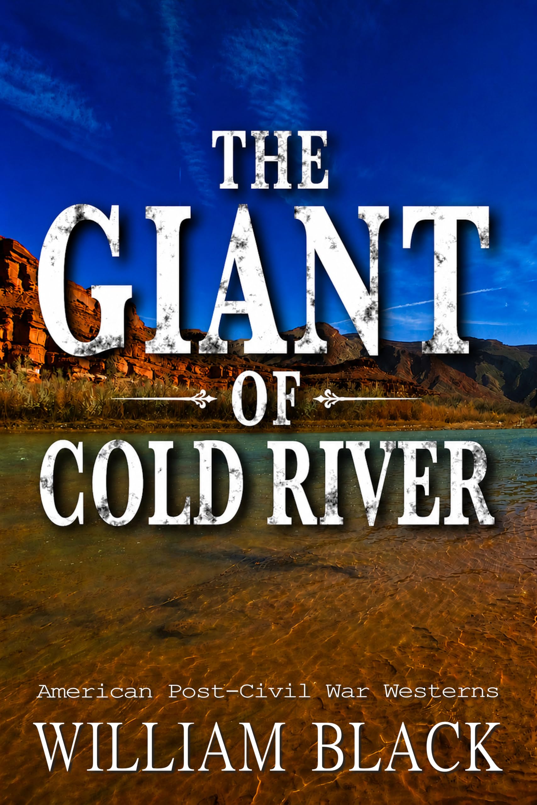 The Giant of Cold River