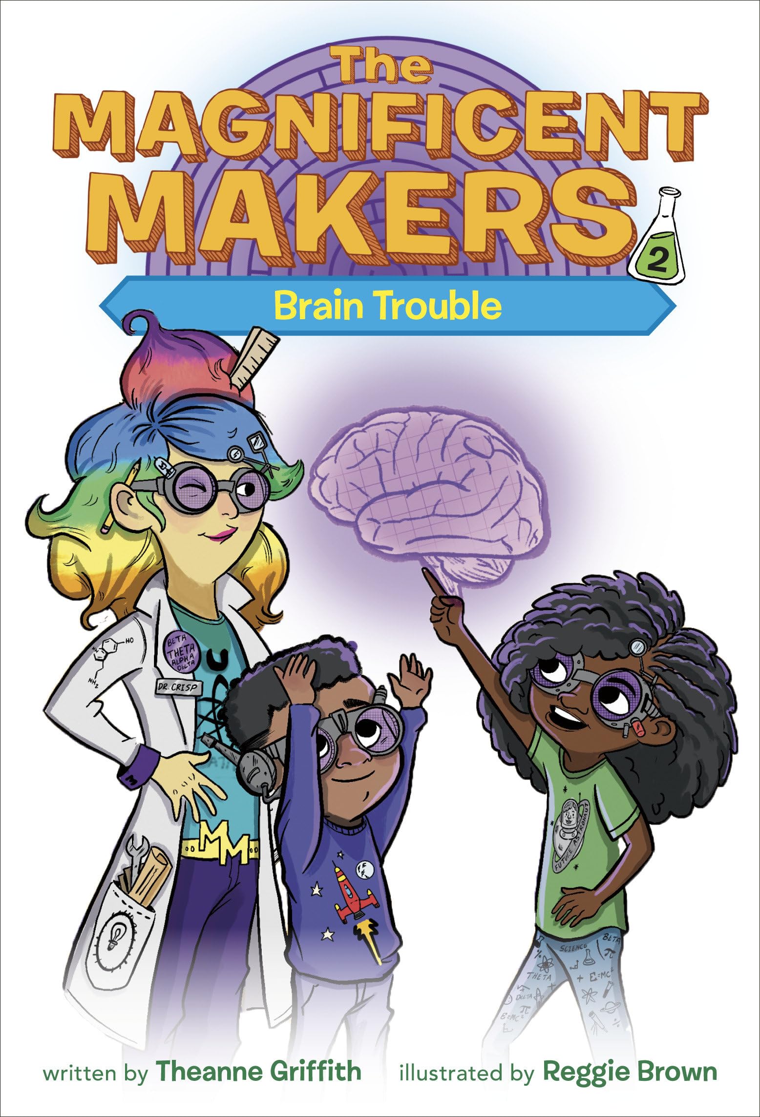 The Magnificent Makers #2: Brain Trouble (The Maker Maze)
