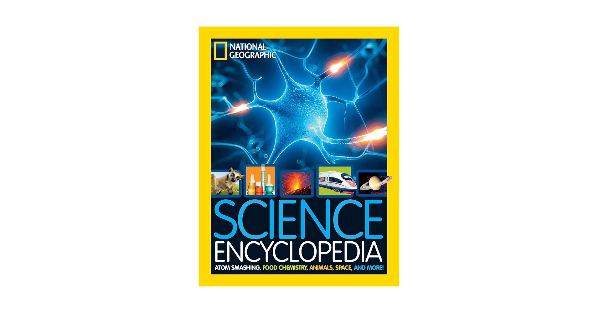 National Geographic Kids Science Encyclopedia: Atom Smashing