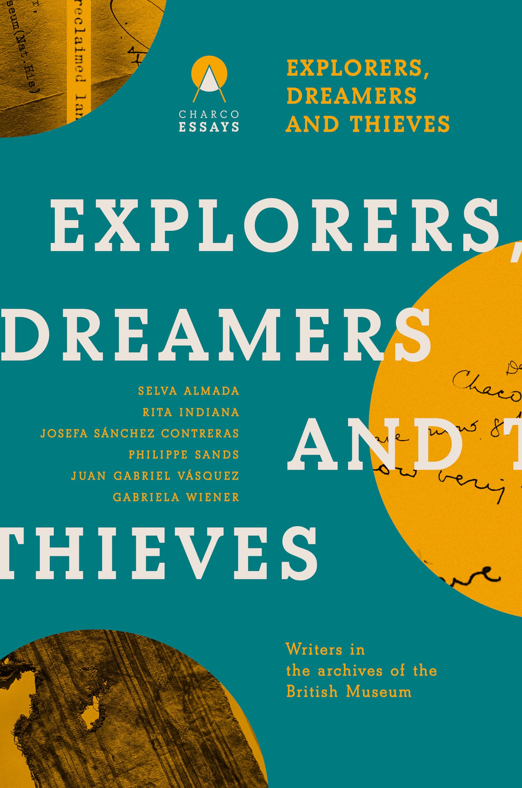 Explorers Dreamers and Thieves - 9781913867942
