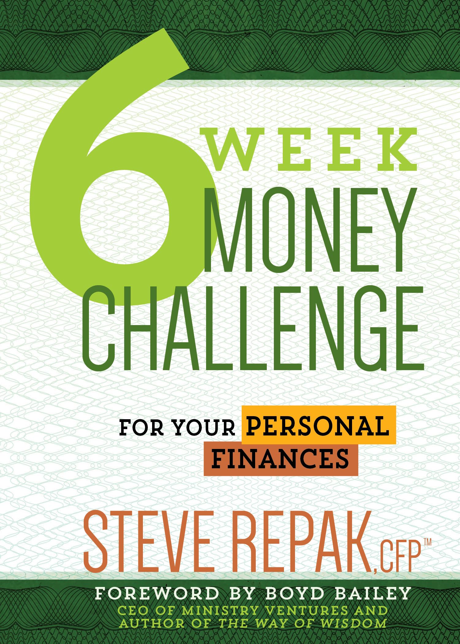 6-Week Money Challenge: For Your Personal Finances