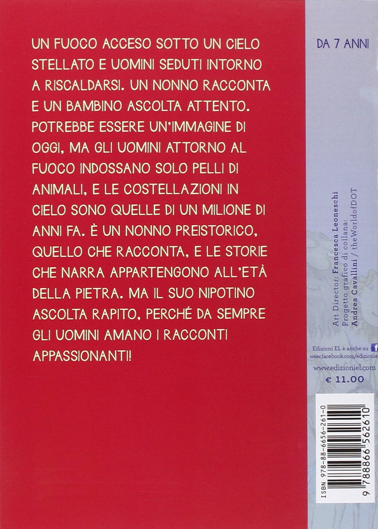 Storie prima della storia. Ediz. a colori
