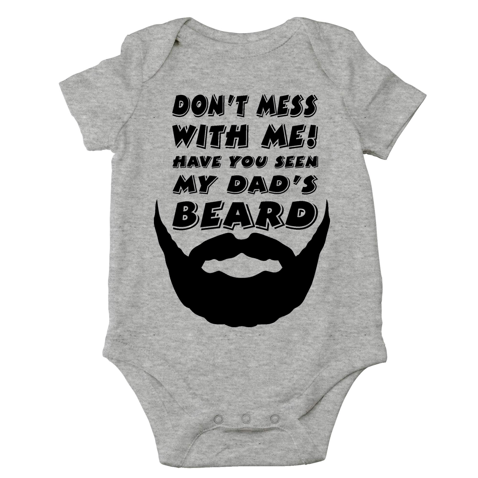 CBTwear Don't Mess With Me My Dad's Beard - Baby Clothes - Funny Newborn Bodysuit Outfits for Boys and Girls (Newborn, Heather Grey)