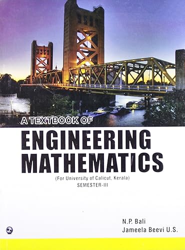 A Textbook of Engineering Mathematics for semester-III (University Of Calicut, Kerala)