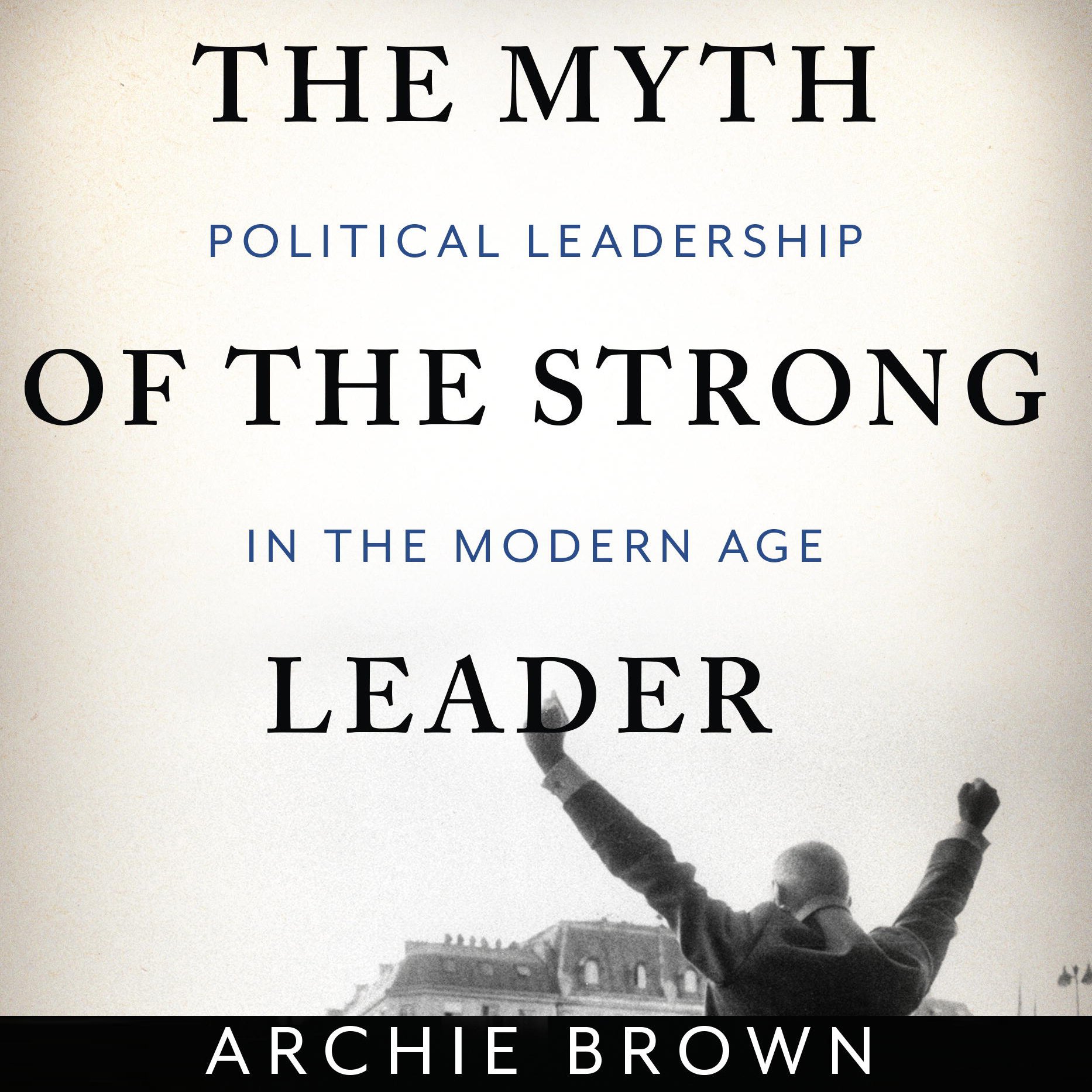 Cover art for The Myth of the Strong Leader