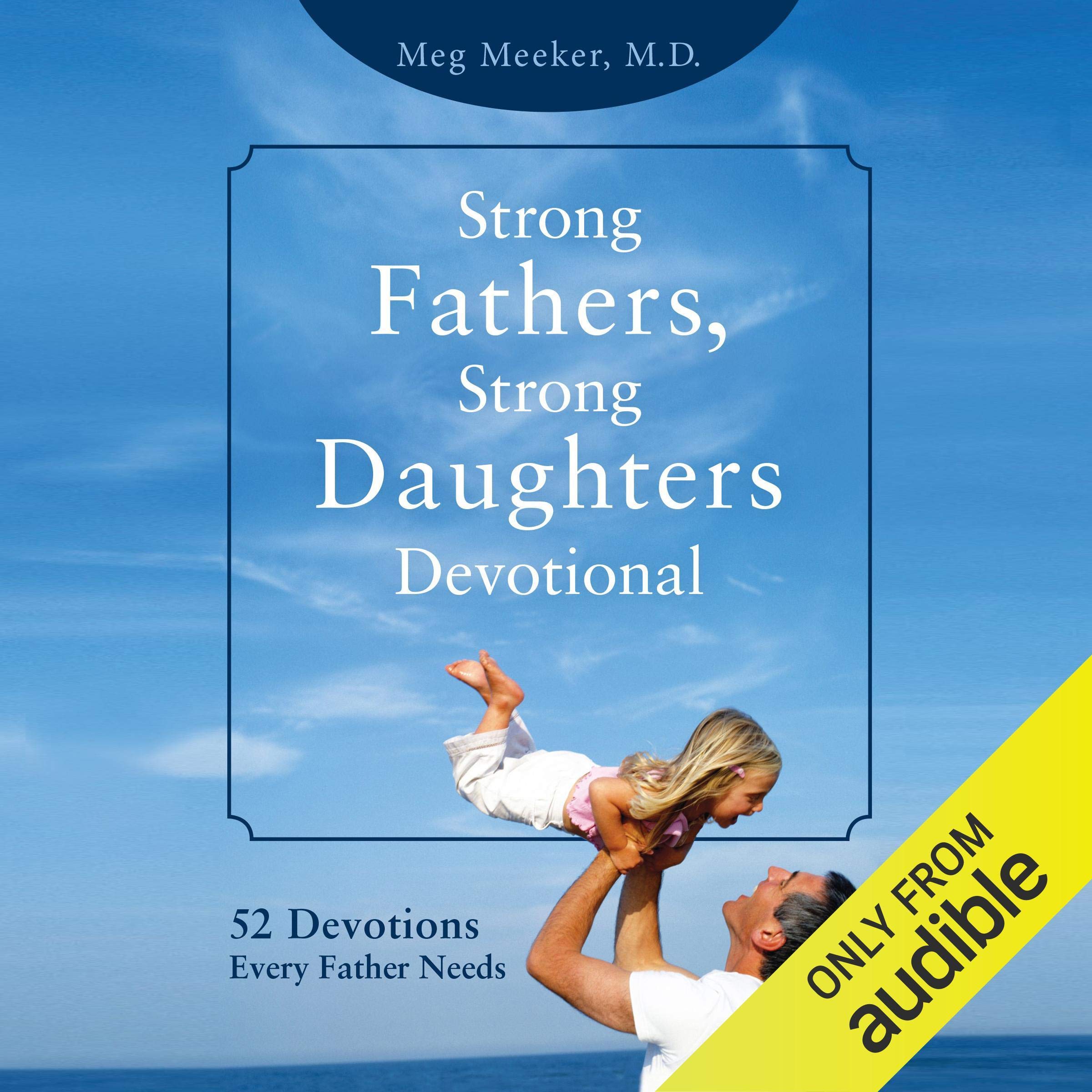 Cover art for Strong Fathers, Strong Daughters Devotional