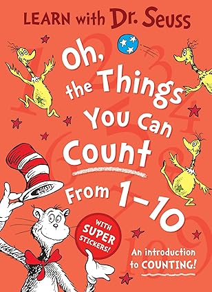 OH, THE THINGS YOU CAN COUNT FROM 1-10 âLearn With Dr. Seuss