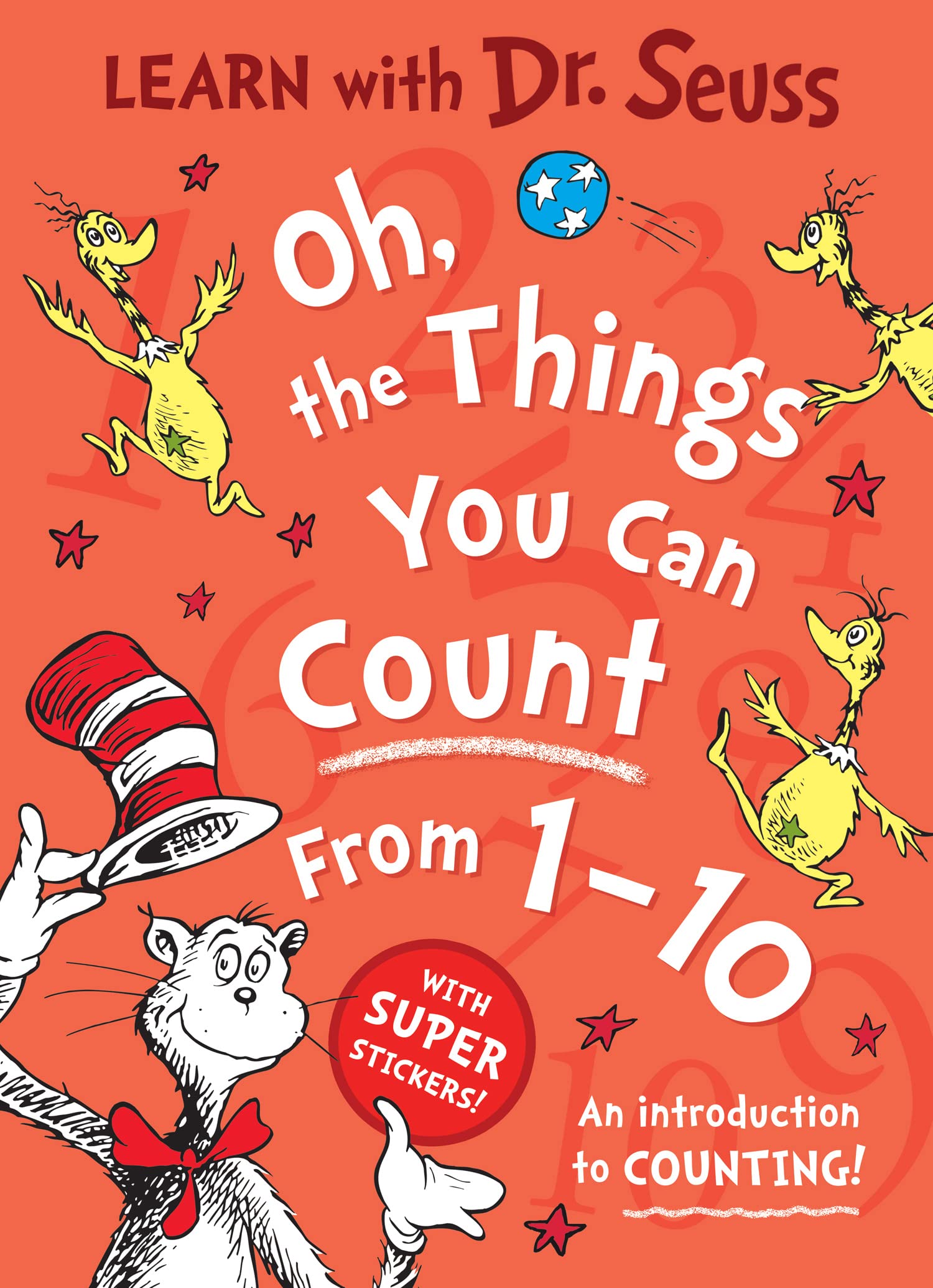 Oh, The Things You Can Count From 1-10: Enjoy learning to count with Dr. Seuss in this colourful illustrated sticker activity book – perfect for young children and parents alike