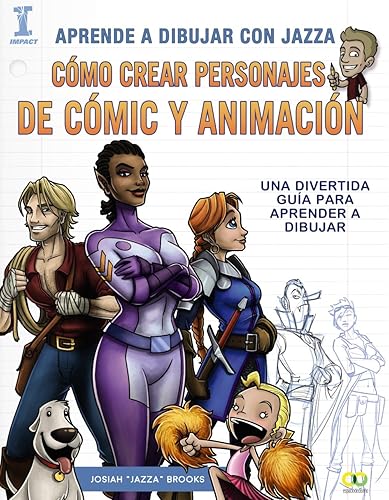 Aprende a dibujar con Jazza. Cómo crear personajes de cómic y animación (ESPACIO DE DISEÑO)