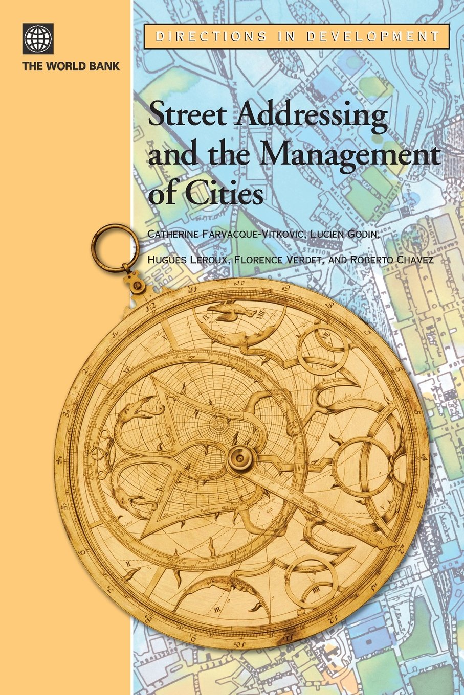 Street Addressing and the Management of cities (Directions in Development) (Spanish Edition)