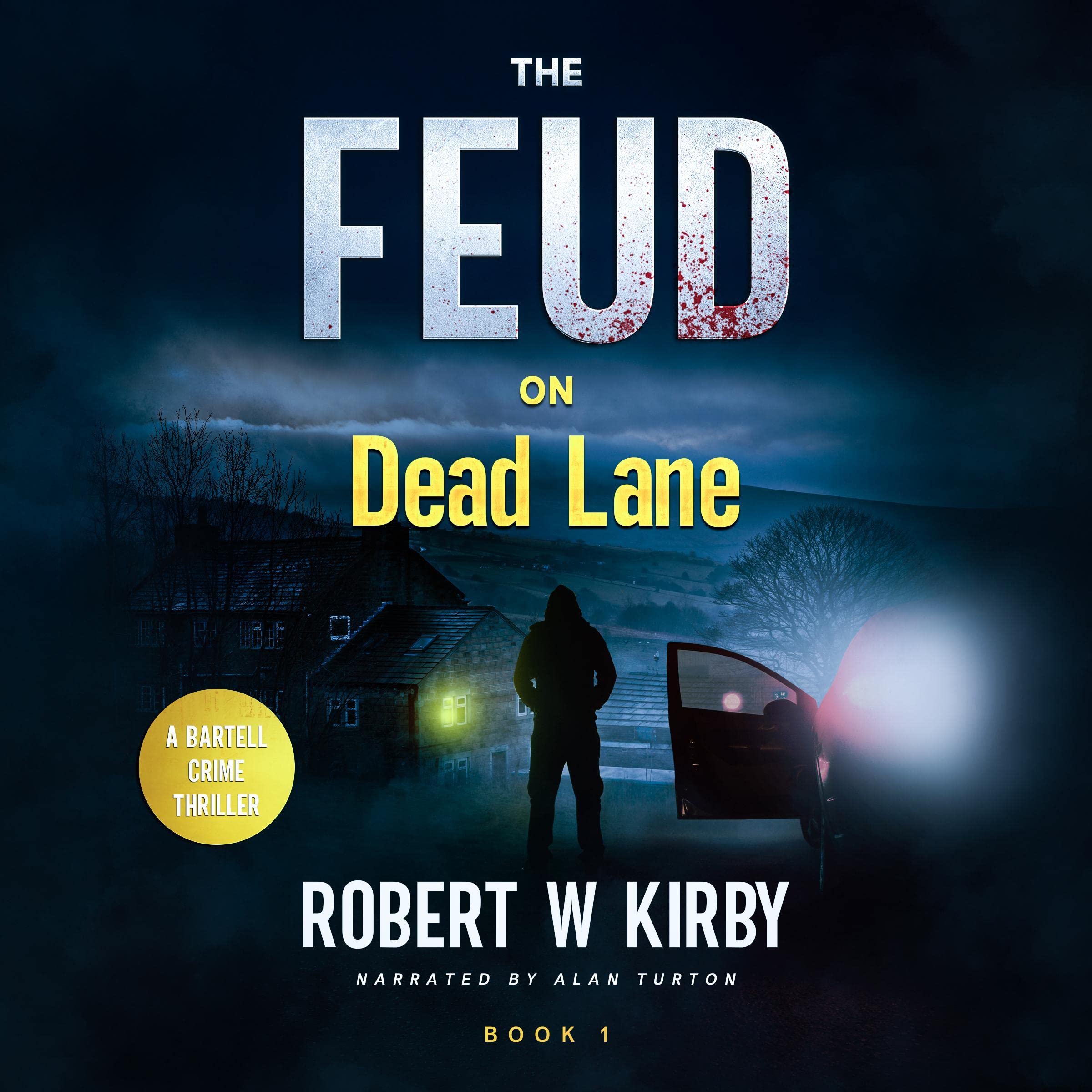 The Feud on Dead Lane