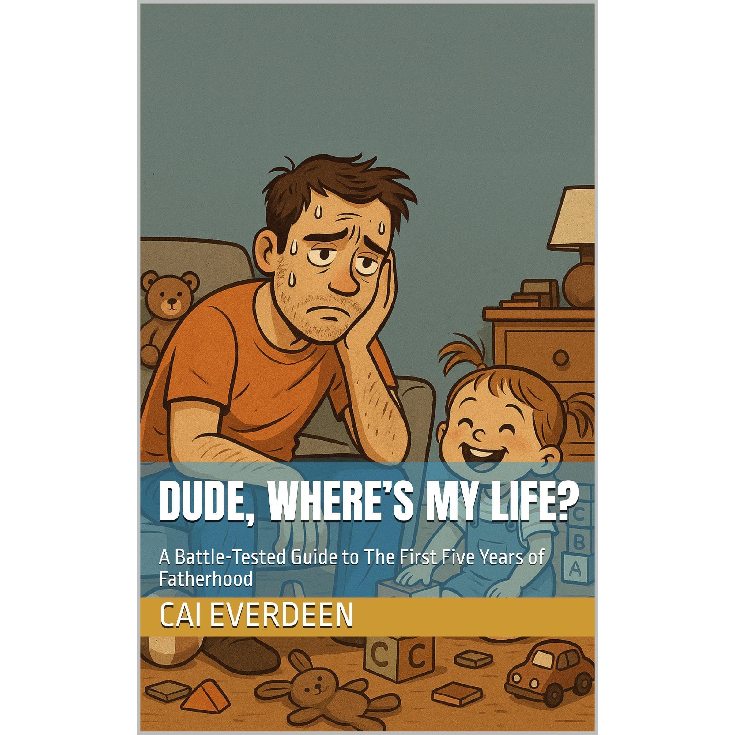 Dude, Where’s My Life?