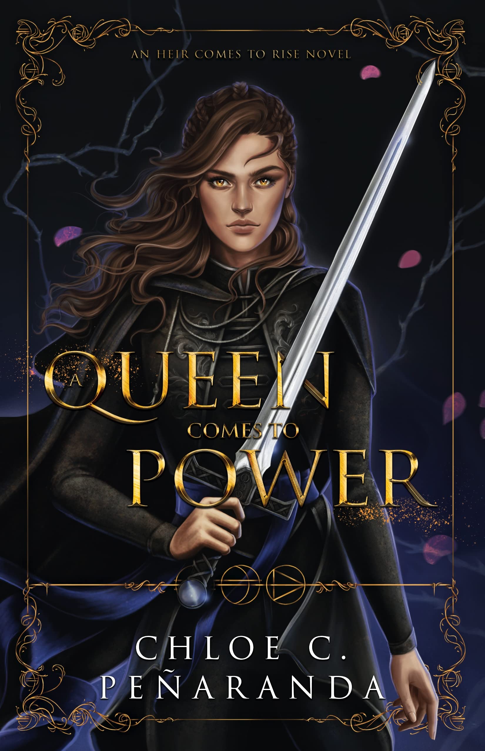 A Queen Comes to Power: An Heir Comes to Rise Book 2
