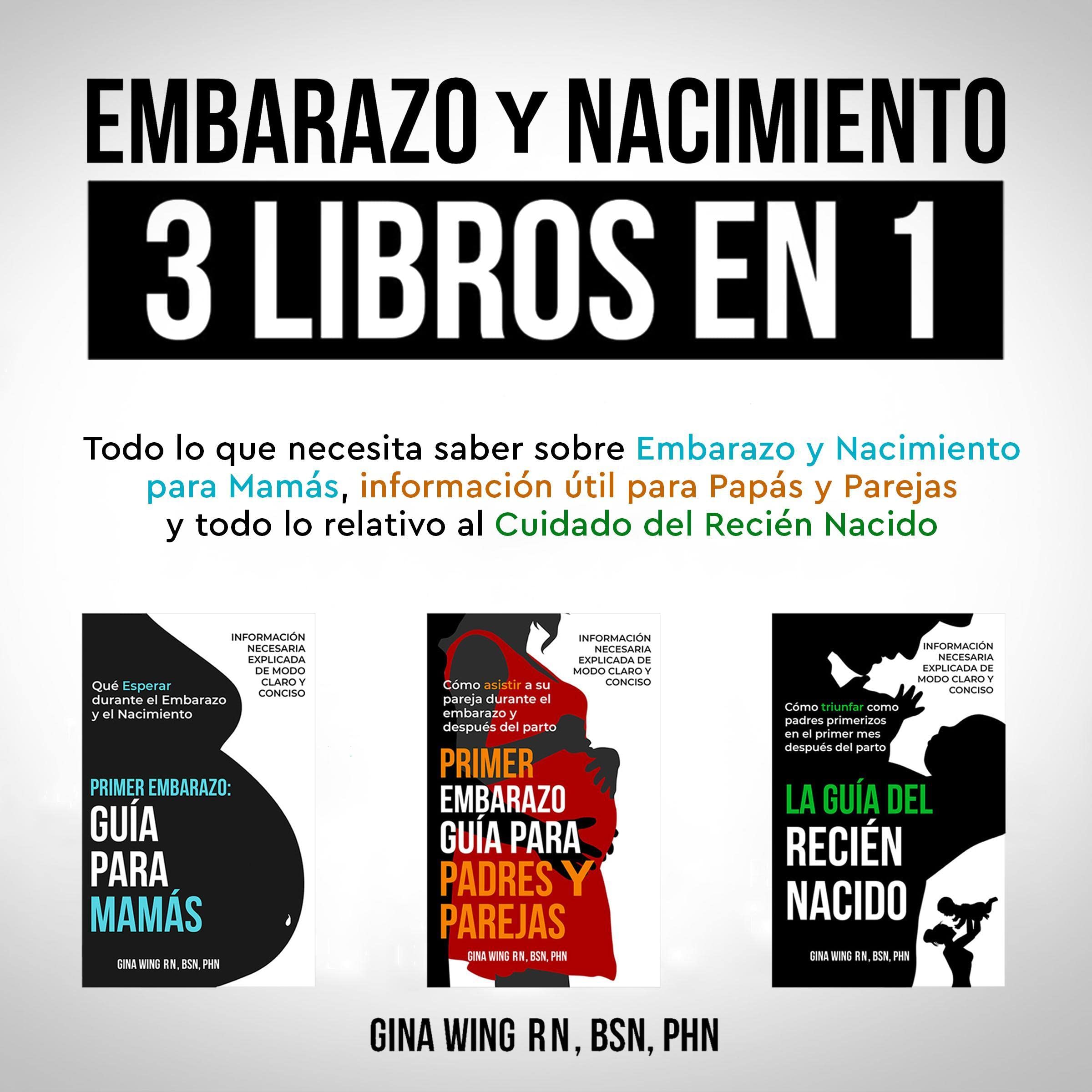 Embarazo Y Nacimiento: 3 Libros en 1 [Pregnancy and Birth: 3 Books in 1]