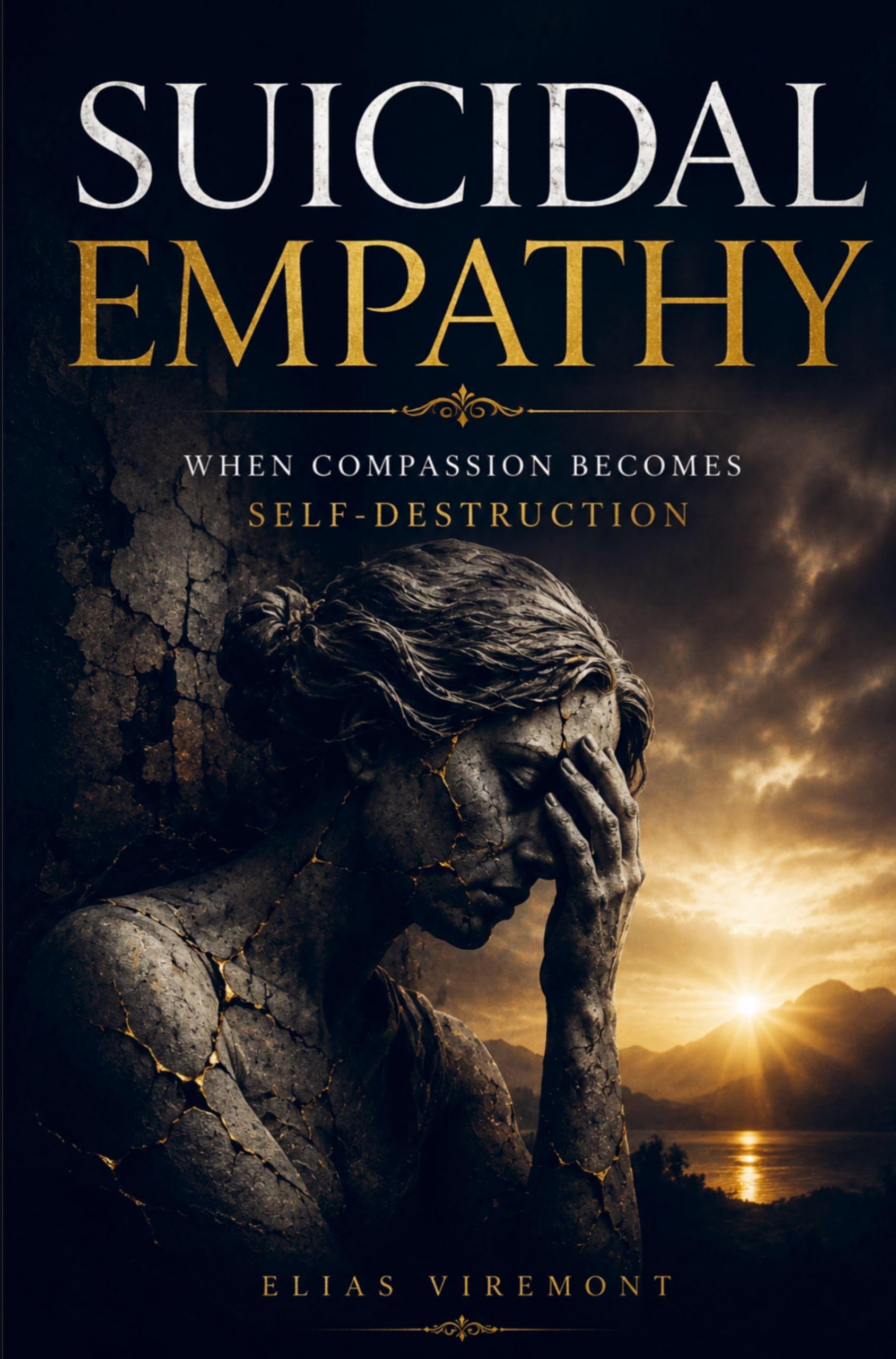 SUICIDAL EMPATHY: When Compassion Becomes Self-Destruction