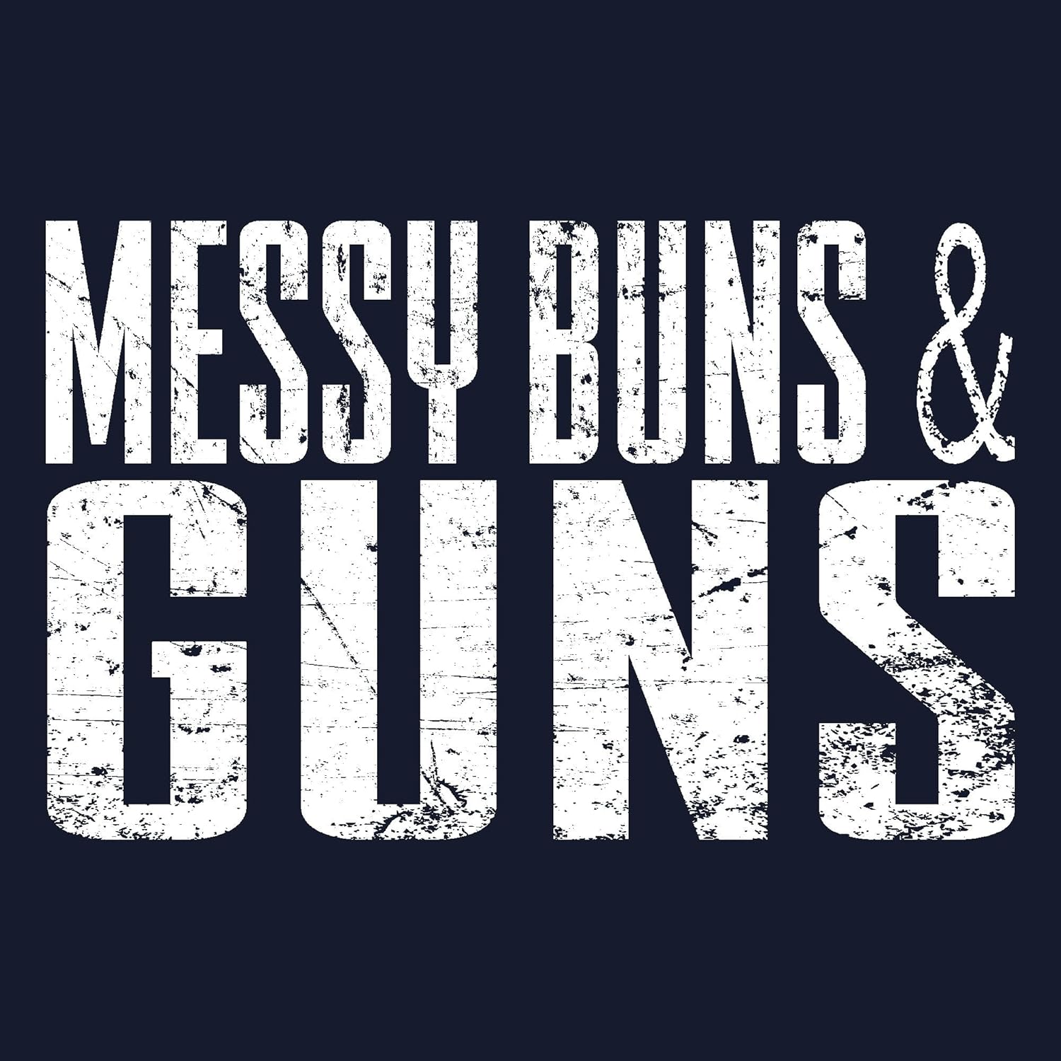 Grunt Style Messy Buns & Guns Women's Long Sleeve T-Shirt - Image 2