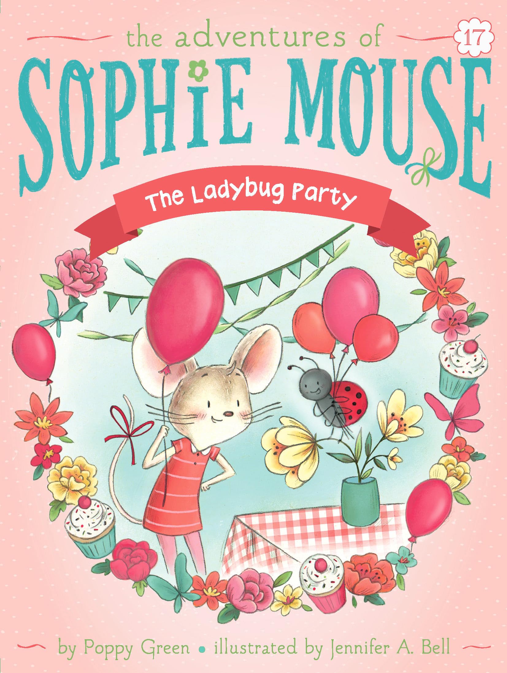 The Ladybug Party (17) (The Adventures of Sophie Mouse)