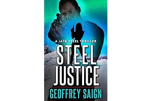 Steel Justice: A Jack Steel Action Mystery Thriller, Book 3 (A Jack Steel Thriller)
