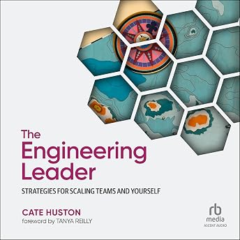 The Engineering Leader Audiobook by Cate Huston episode artwork