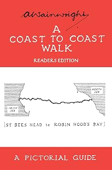 A Coast to Coast Walk A Pictorial Guide to the Lakeland Fells Wainwright Readers Edition