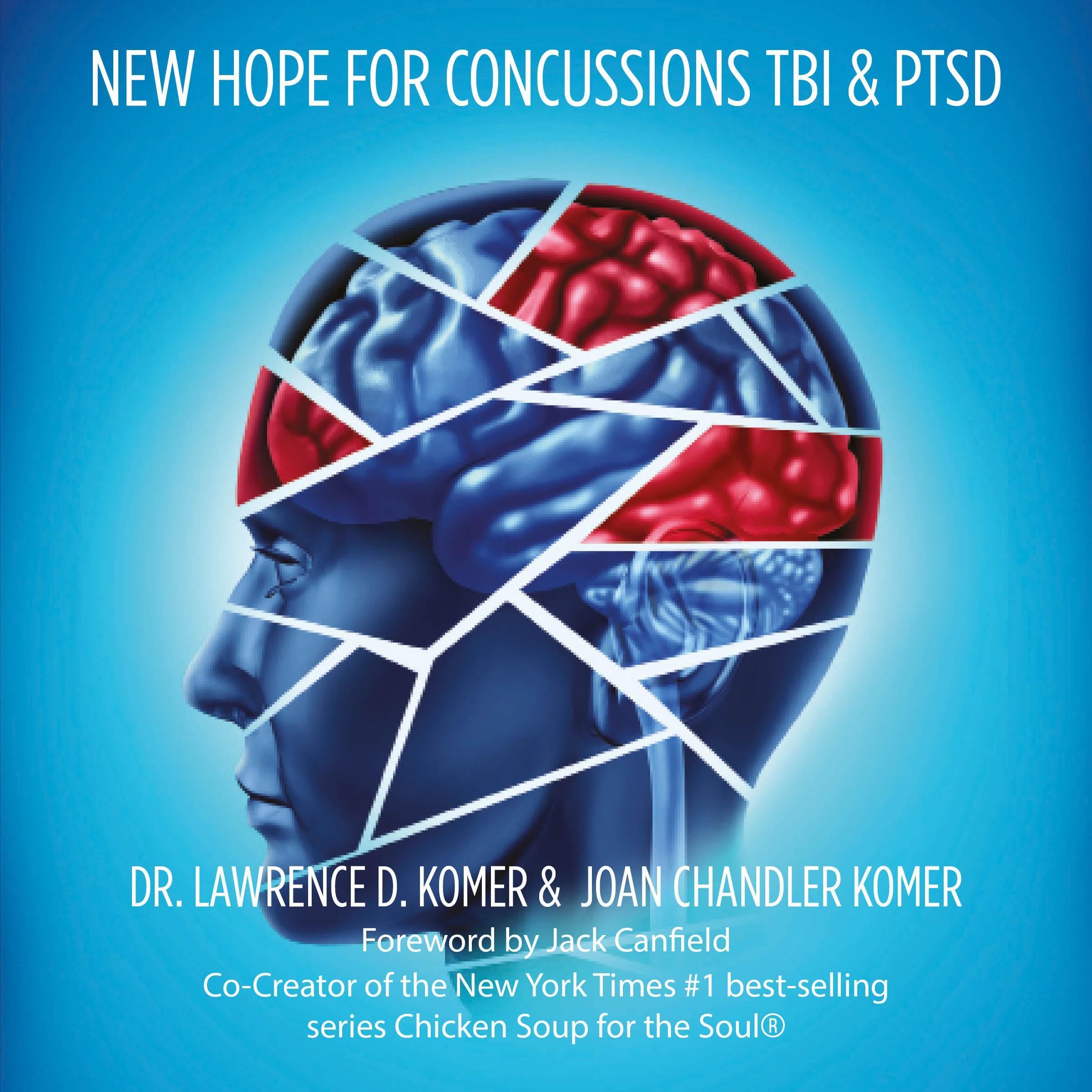 New Hope for Concussions TBI & PTSD