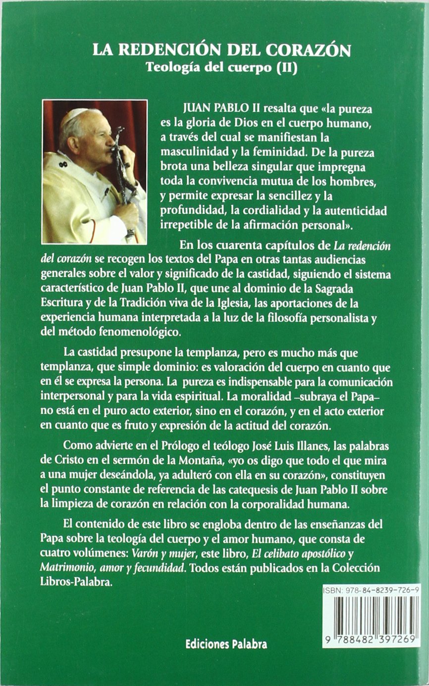 Redencion Del Corazon, La. Catequesis So: Antropología de la castidad. Teología del cuerpo (II): 14 (Libros Palabra)