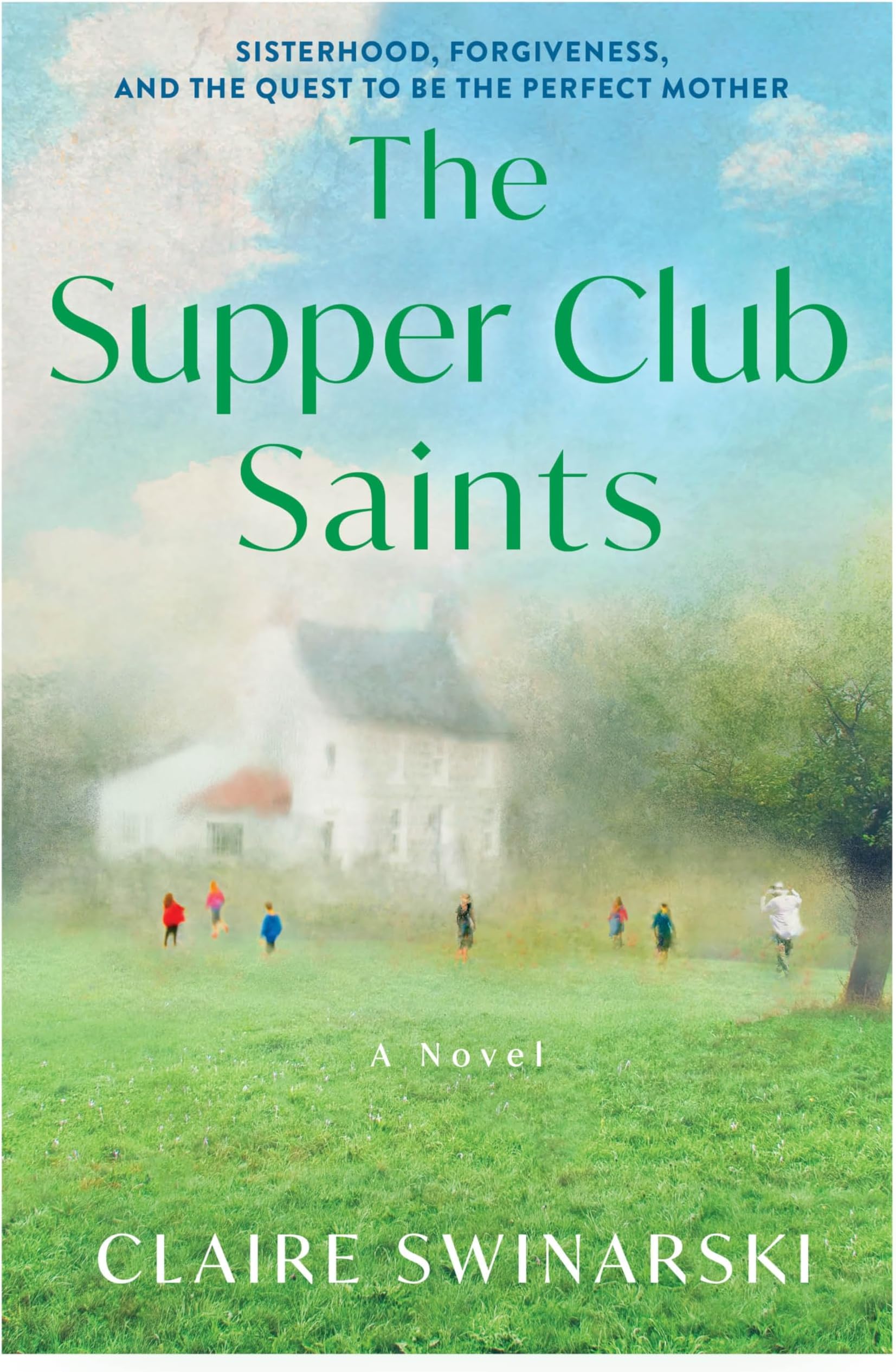 The Supper Club Saints: A Novel