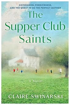 The Supper Club Saints: A Novel