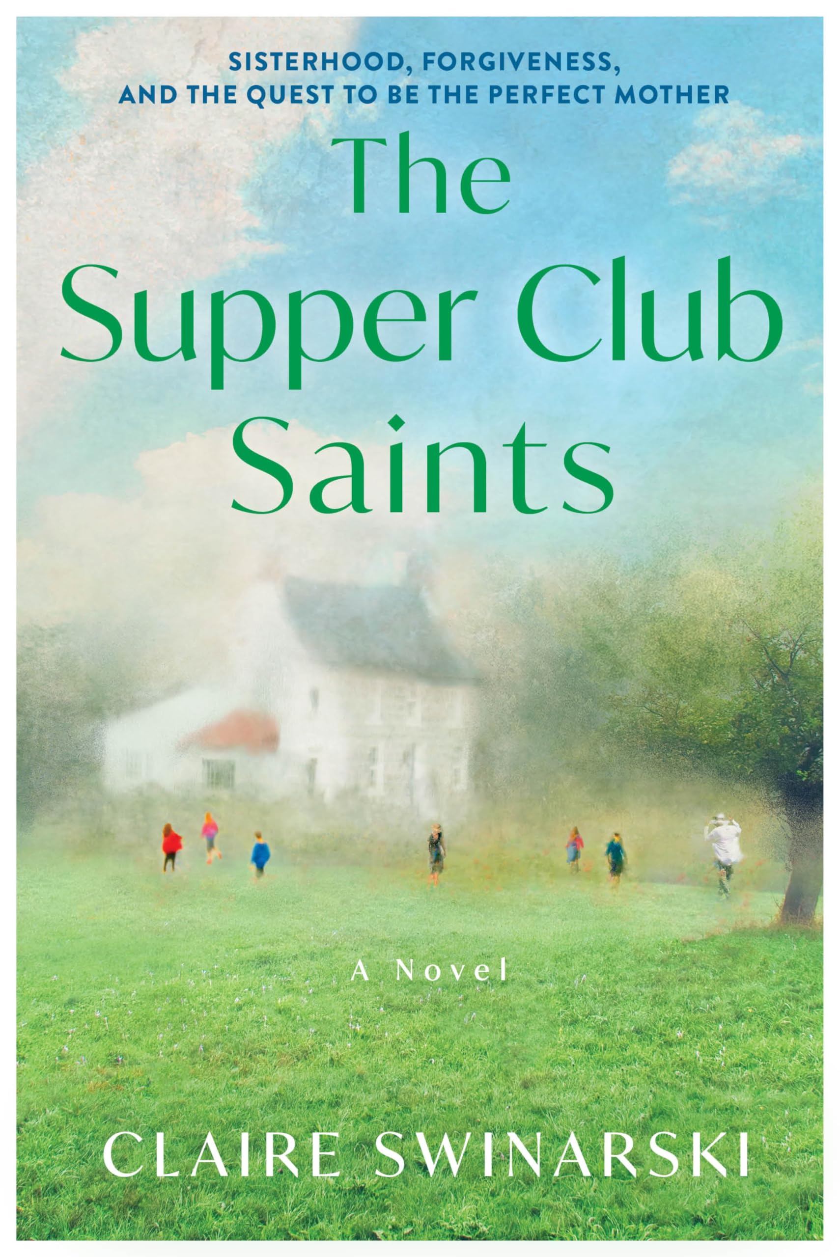 The Supper Club Saints: A Novel