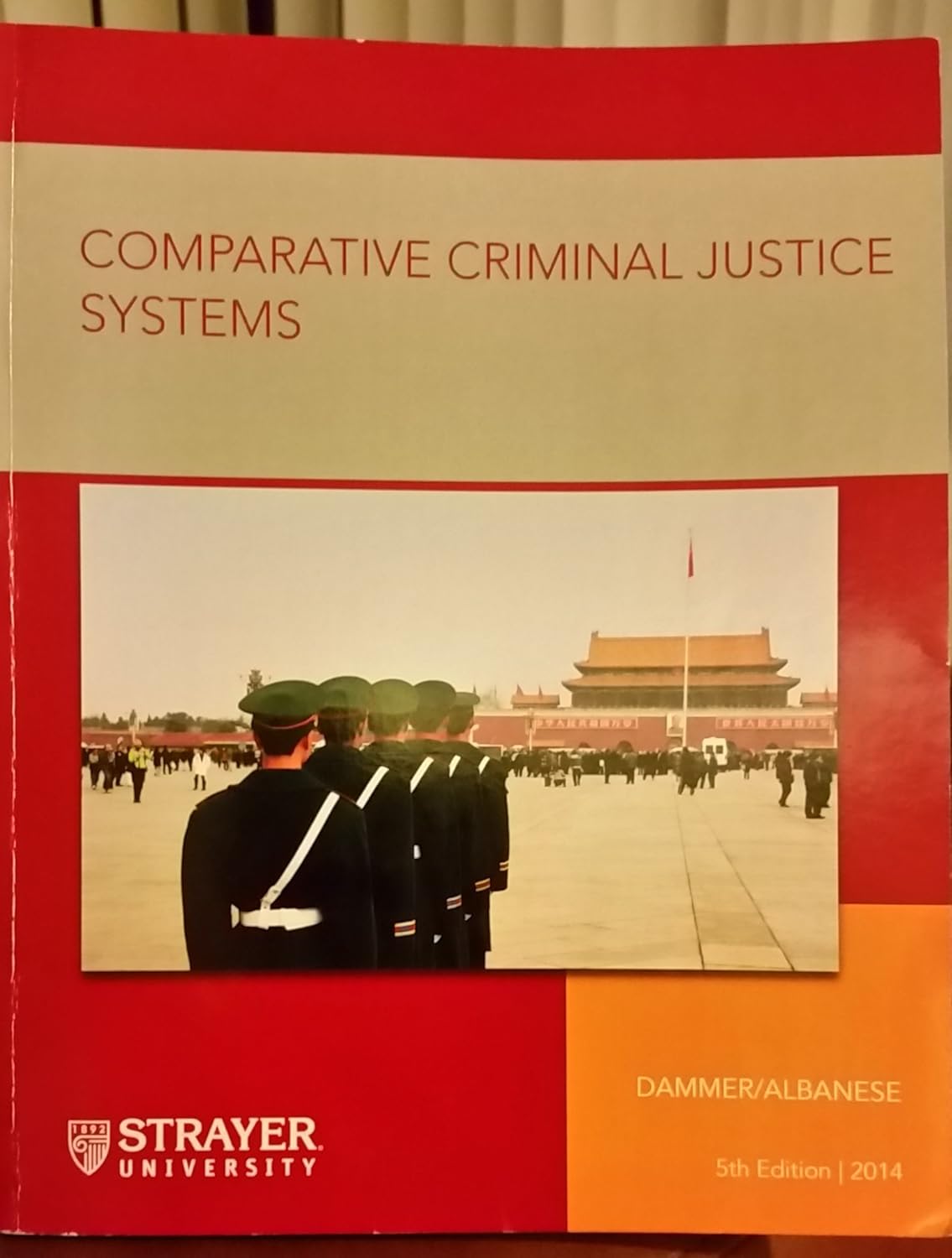 Comparative Criminal Justice Systems 5th Edition (Strayer University